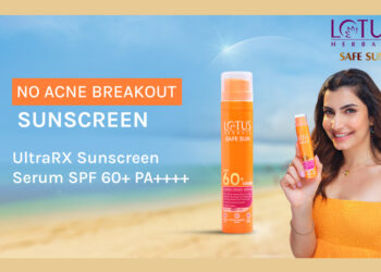 Lotus Herbals Launches Multimedia Campaign for Safe Sun Ultra Rx Sunscreen Serum SPF 60+